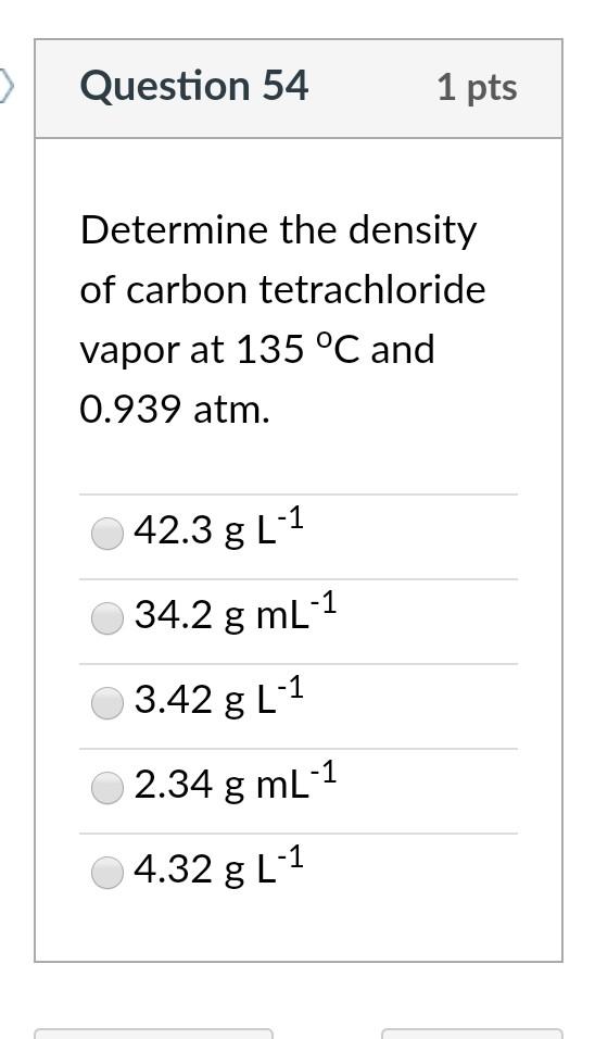 Solved Question 54 1 pts Determine the density of carbon