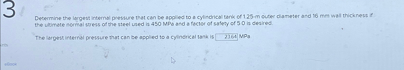 Solved Determine the largest internal pressure that can be | Chegg.com