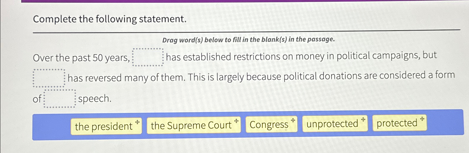 Solved Complete the following statement.Drag word(s) ﻿below | Chegg.com