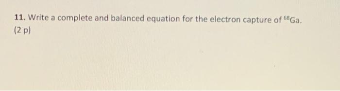 Solved 11. Write a complete and balanced equation for the | Chegg.com