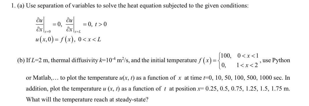 Solved (a) ﻿Use separation of variables to solve the heat | Chegg.com