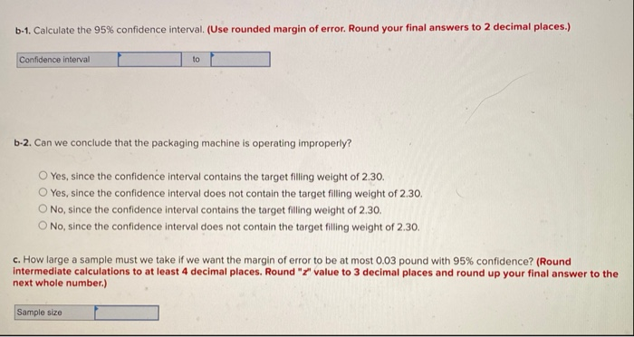 Solved A machine that is programmed to package 2.30 pounds | Chegg.com
