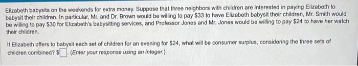 Solved Elizabeth babysits on the weekends for extra money. | Chegg.com