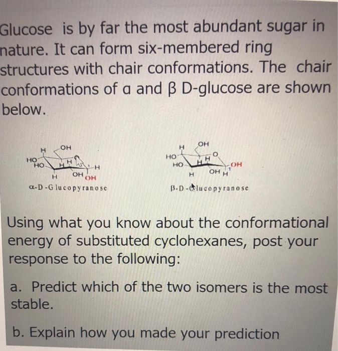 Solved Glucose is by far the most abundant sugar in nature. | Chegg.com