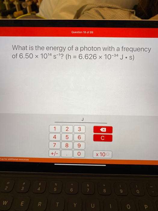 Solved Question 18 of 89 What is the energy of a photon with | Chegg.com