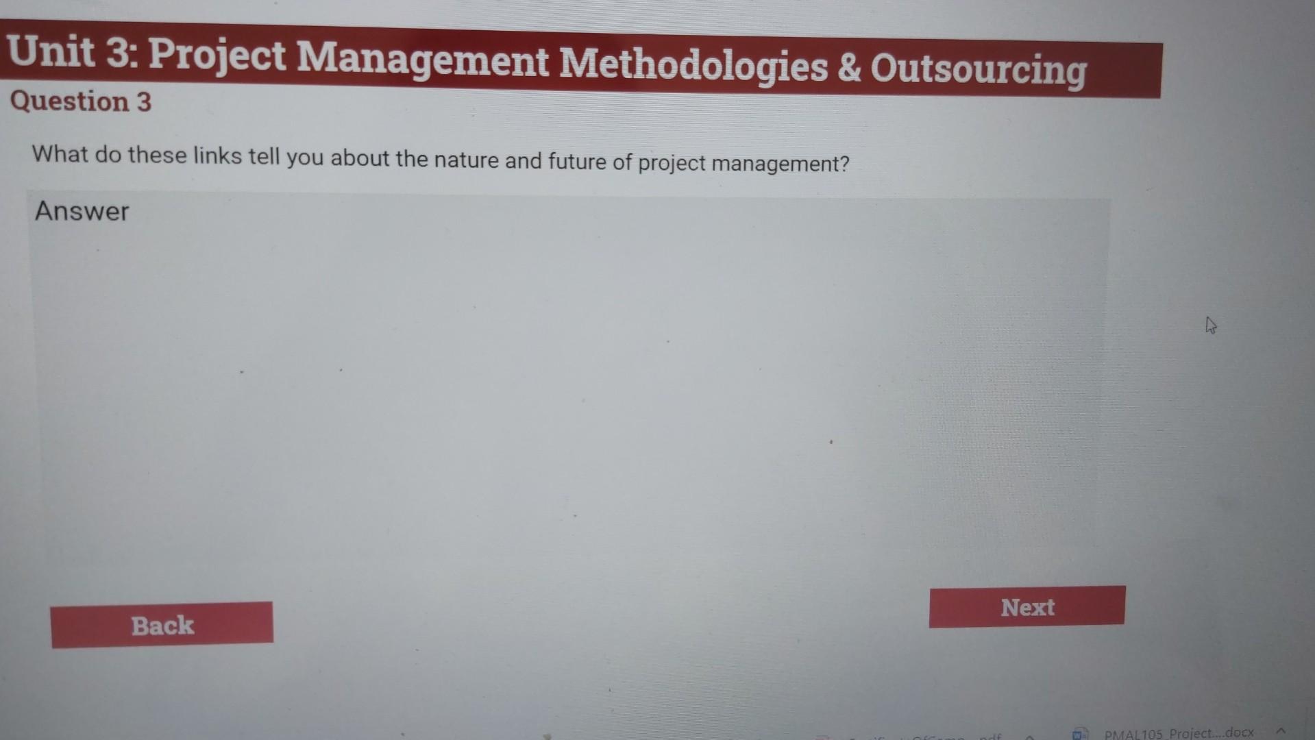 Solved This unit examines Project Management Methodology and | Chegg.com