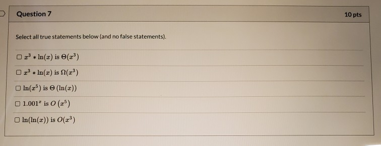Solved Question 7 10 pts Select all true statements below | Chegg.com