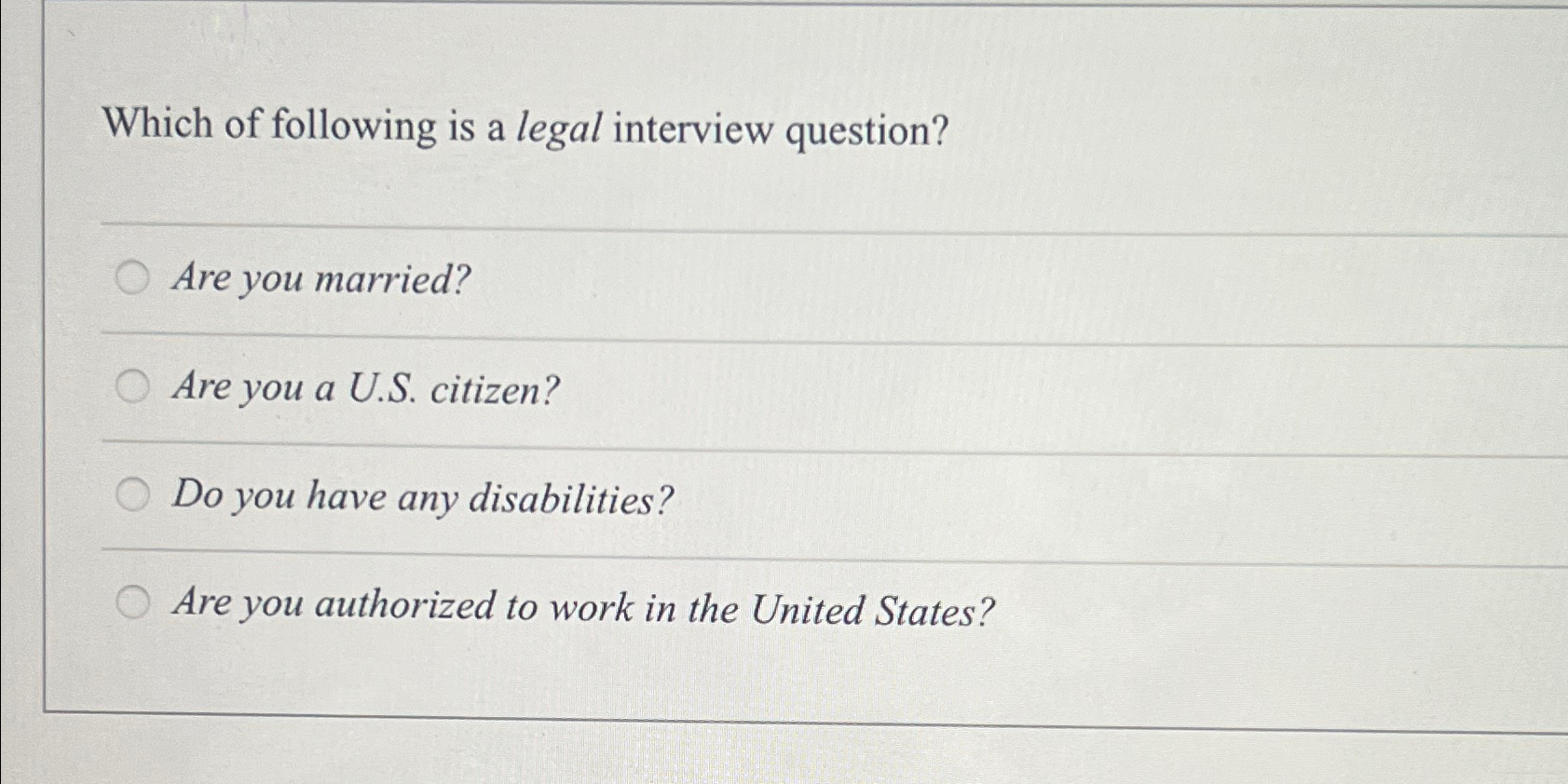 solved-which-of-following-is-a-legal-interview-question-are-chegg