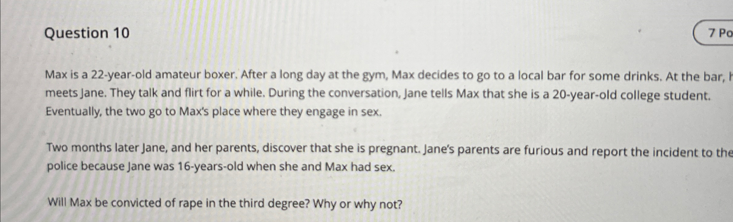 Solved Question 10Max is a 22-year-old amateur boxer. After | Chegg.com