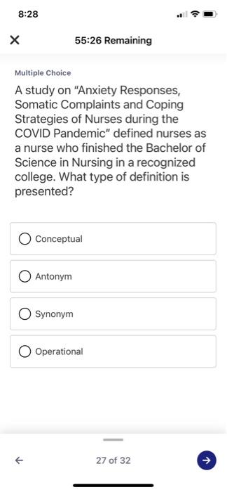 8:28 х 55:26 Remaining Multiple Choice A study on Anxiety Responses, Somatic Complaints and Coping Strategies of Nurses duri