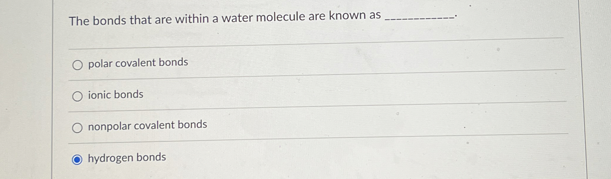 Solved The bonds that are within a water molecule are known | Chegg.com