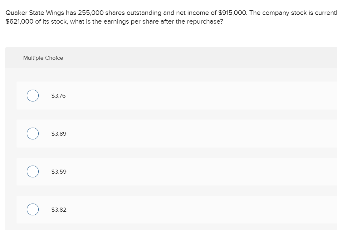 Quaker State Wings has 255,000 shares outstanding and
