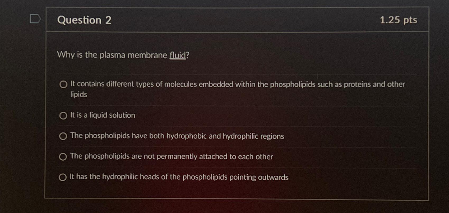 Solved Question 21.25 ﻿ptsWhy is the plasma membrane | Chegg.com