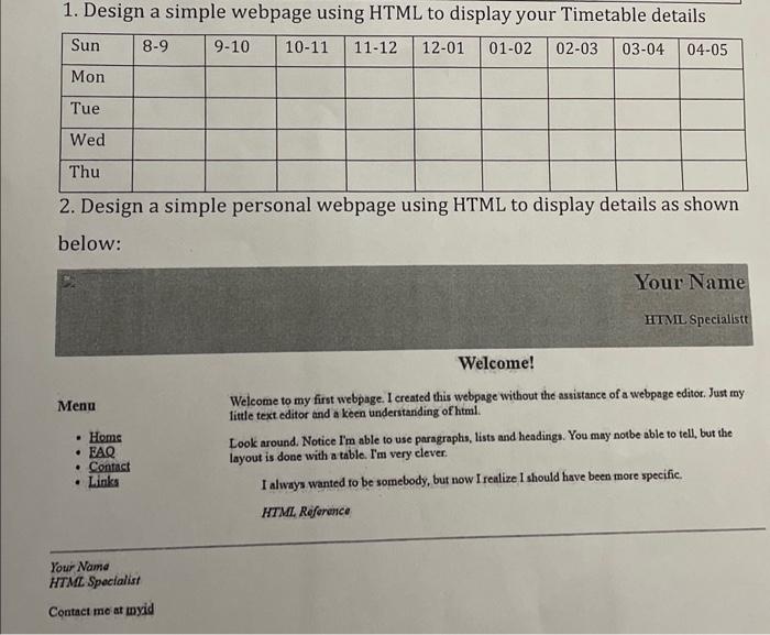 Solved 2. Design A Simple Personal Webpage Using HTML To | Chegg.com