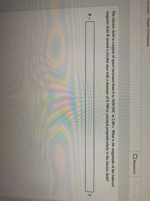 Solved Due Dates Chapter 22 Homework Resources The electric | Chegg.com