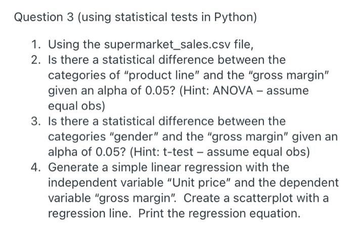 Question 3 (using statistical tests in Python) 1. | Chegg.com