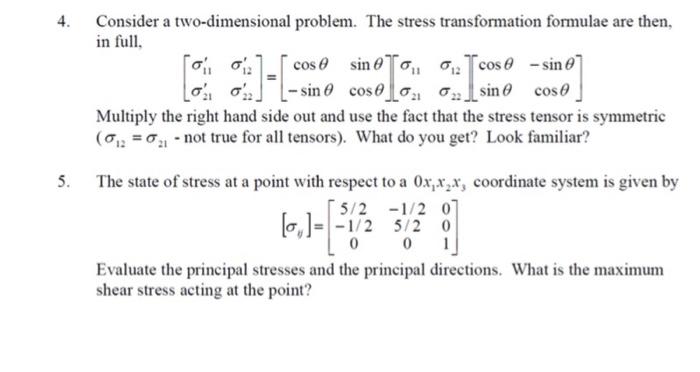 Solved Consider a two-dimensional problem. The stress | Chegg.com