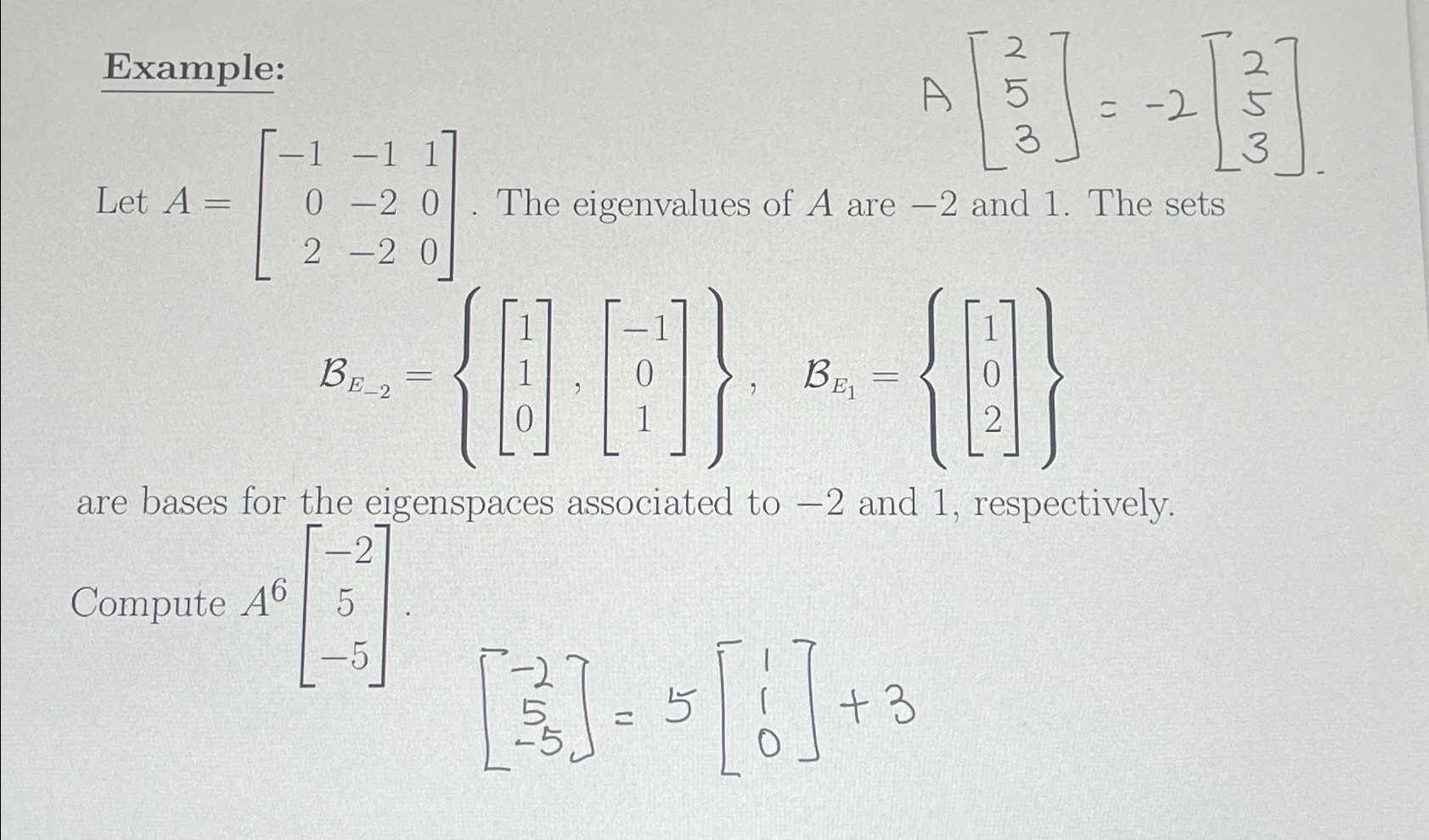 Solved Example:A[253]=-2[253].Let A=[-1-110-202-20]. ﻿The | Chegg.com