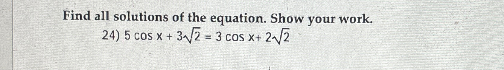 Solved Find all solutions of the equation. Show your | Chegg.com