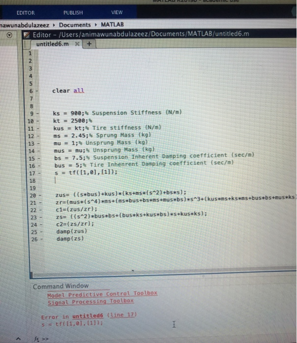 EDITOR PUBLISH VIEW nawunabdulazeez Documents ► MATLAB 7 Editor - /Users/animawunabdulazeez/Documents/MATLAB/untitled6.mi unt
