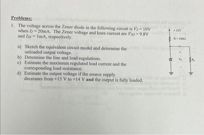 Solved Problems: 1. The Voltage Across The Zener Diode In | Chegg.com