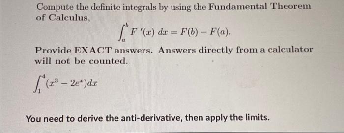 Solved Compute the definite integrals by using the | Chegg.com