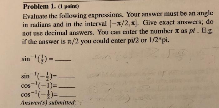 Solved Problem 1. (1 point) Evaluate the following | Chegg.com