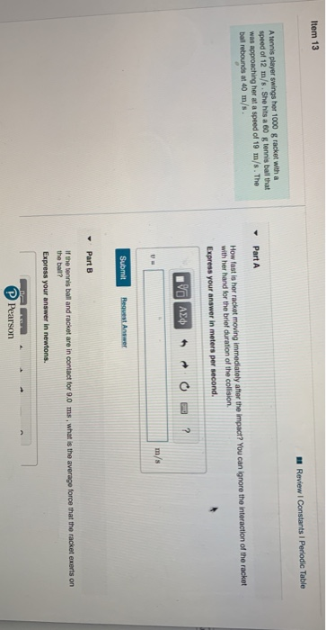 Solved Item 13 Review Constants Periodic Table A tennis | Chegg.com