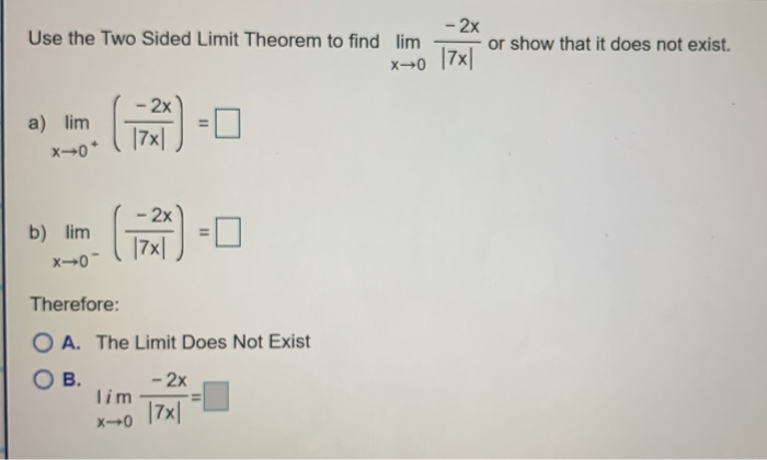 Solved - 2x Use the Two Sided Limit Theorem to find lim | Chegg.com