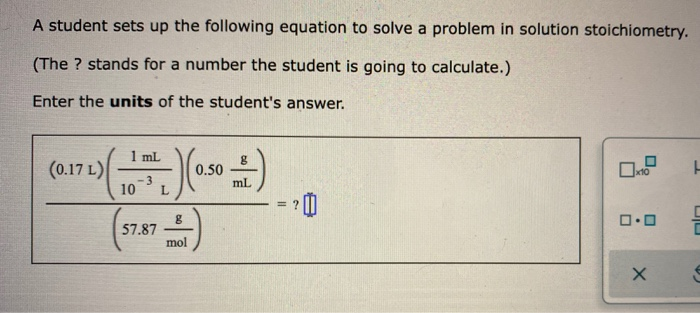 Solved A student sets up the following equation to solve a | Chegg.com