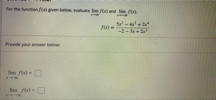 Solved For The Function F X Given Below Evaluate Lim F X