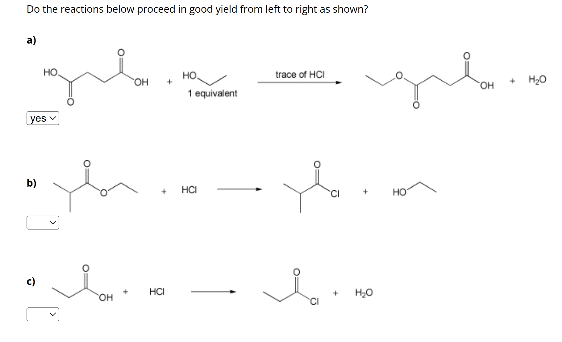 Solved Do the reactions below proceed in good yield from | Chegg.com