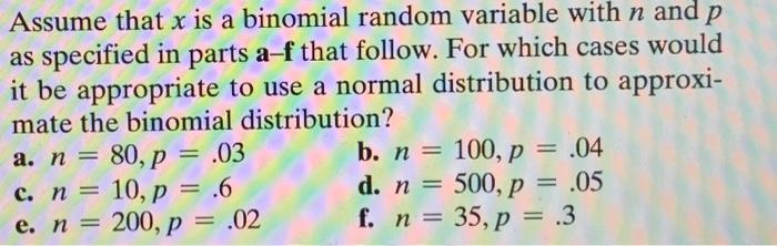 Solved Assume that x is a binomial random variable with n | Chegg.com