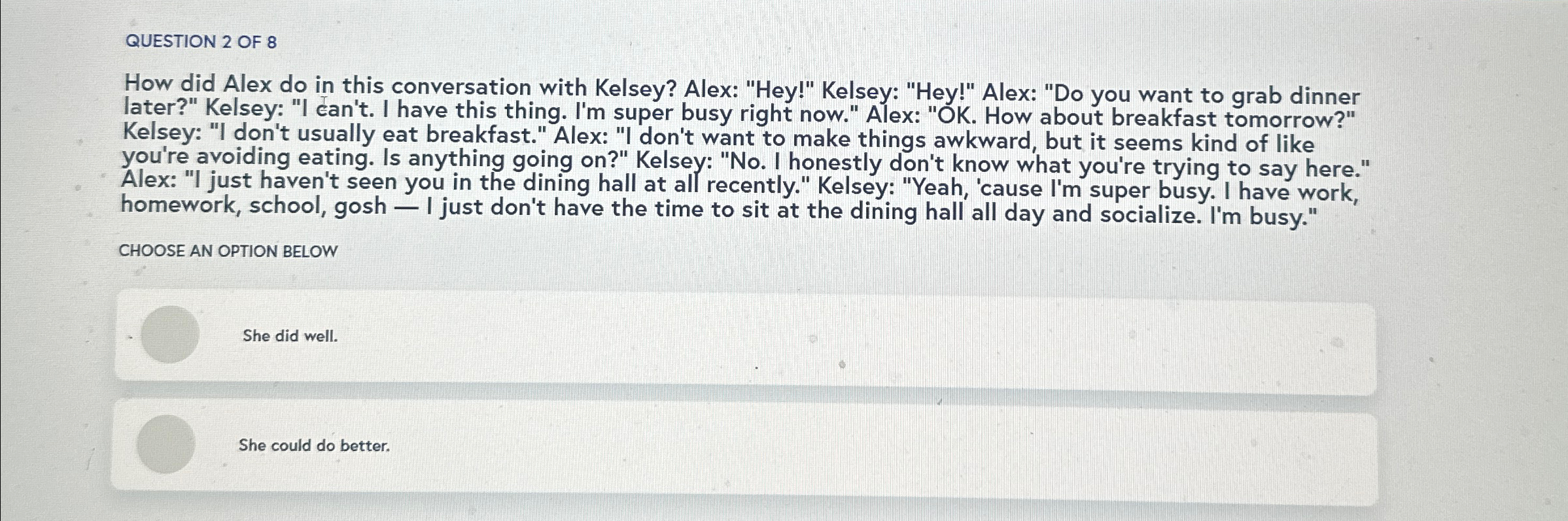Solved QUESTION 2 ﻿OF 8How did Alex do in this conversation | Chegg.com