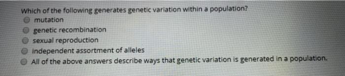 Solved Which of the following generates genetic variation | Chegg.com