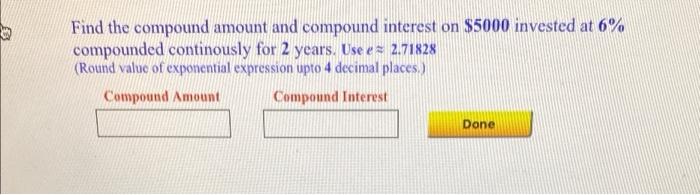 Solved Find The Compound Amount And Compound Interest On | Chegg.com