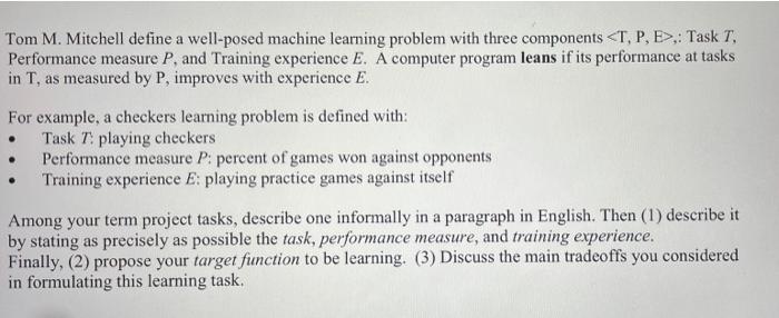 Tom M. Mitchell define a well-posed machine learning
