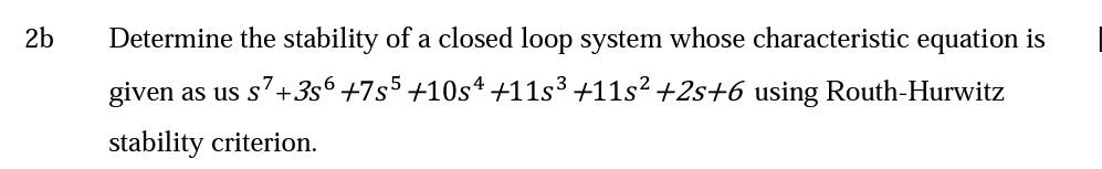 Solved 2b Determine the stability of a closed loop system | Chegg.com