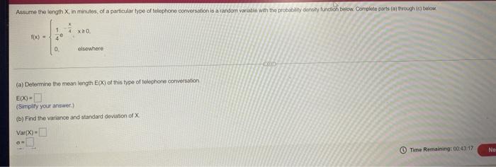 Assume the length X, in minutes, of a particular type of telephone conversation is a random variable with the probability den