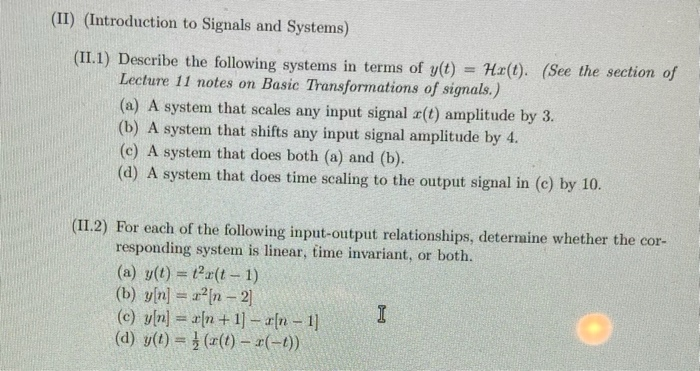 Solved (II) (Introduction To Signals And Systems) (II.1) | Chegg.com