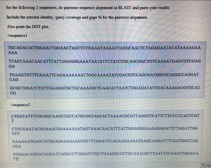 for the following 2 sequences, do pairwise sequence | Chegg.com