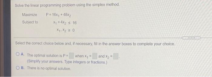 Solved Solve the linear programming problem using the | Chegg.com
