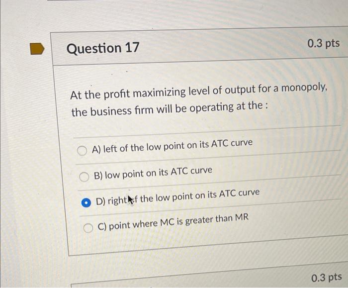 Solved At the profit maximizing level of output for a | Chegg.com