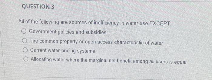 solved-all-of-the-following-are-sources-of-inefficiency-in-chegg