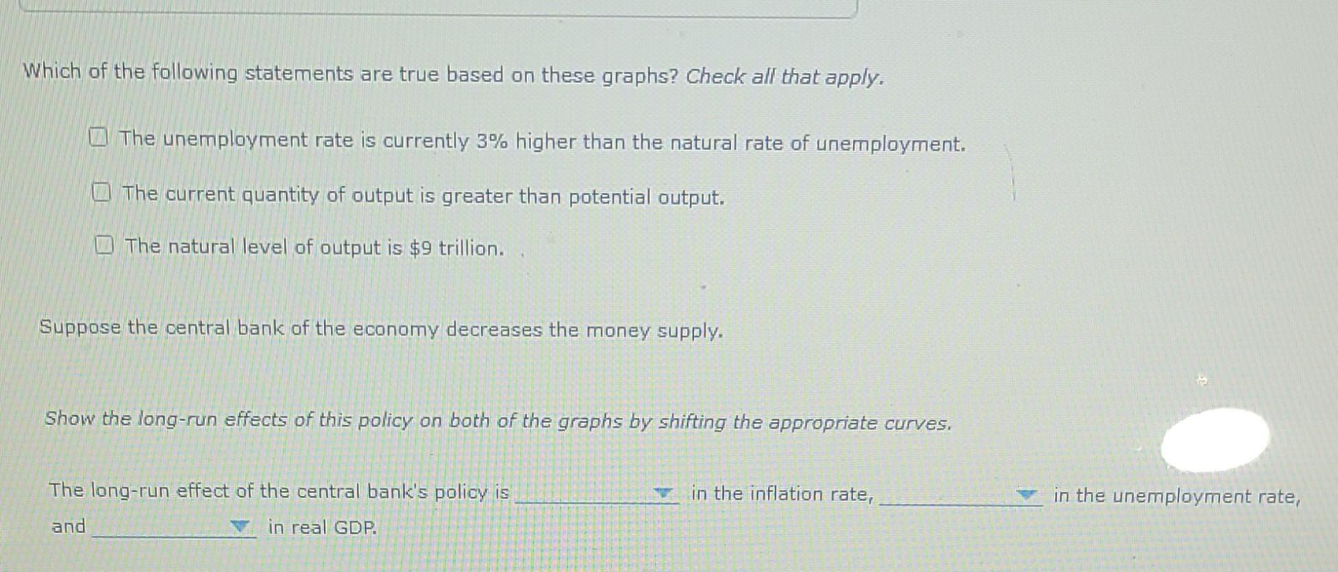 Which Of The Following Statements About Monetary Policy Is True Solved 7. The long-run effects of monetary policy The | Chegg.com