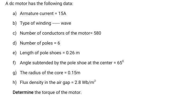 Solved A Dc Motor Has The Following Data: A) Armature | Chegg.com