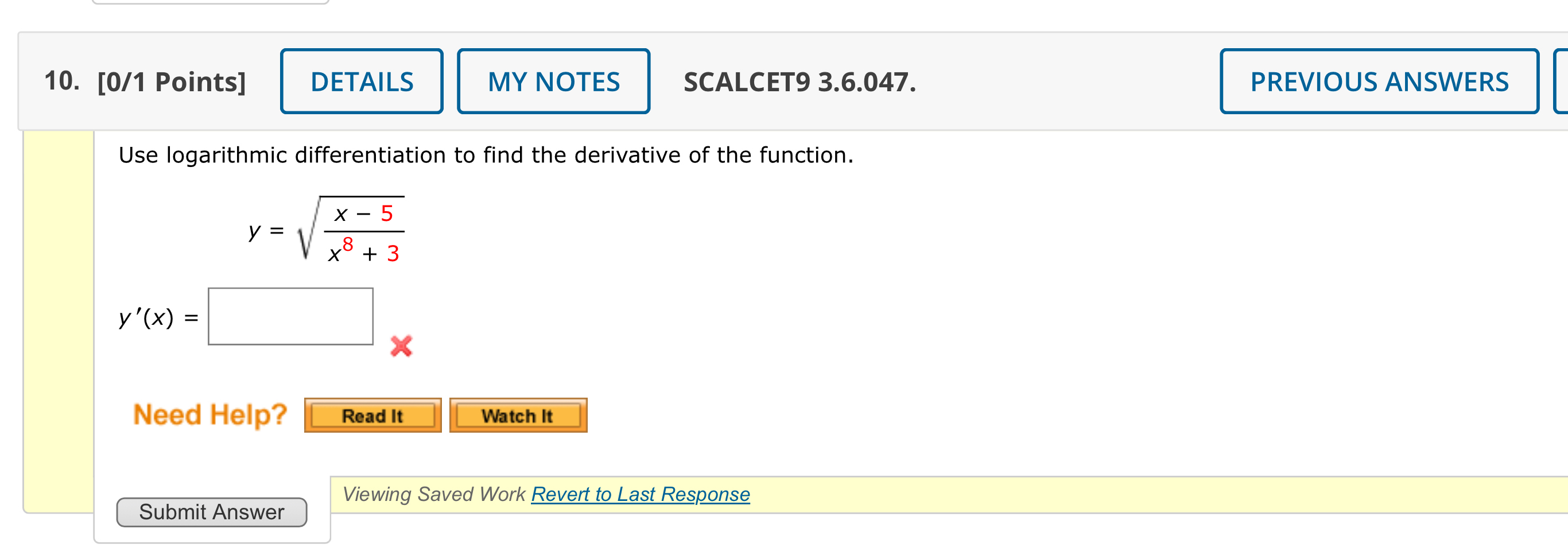 Solved [0/1 ﻿Points]SCALCET9 3.6.047.Use logarithmic
