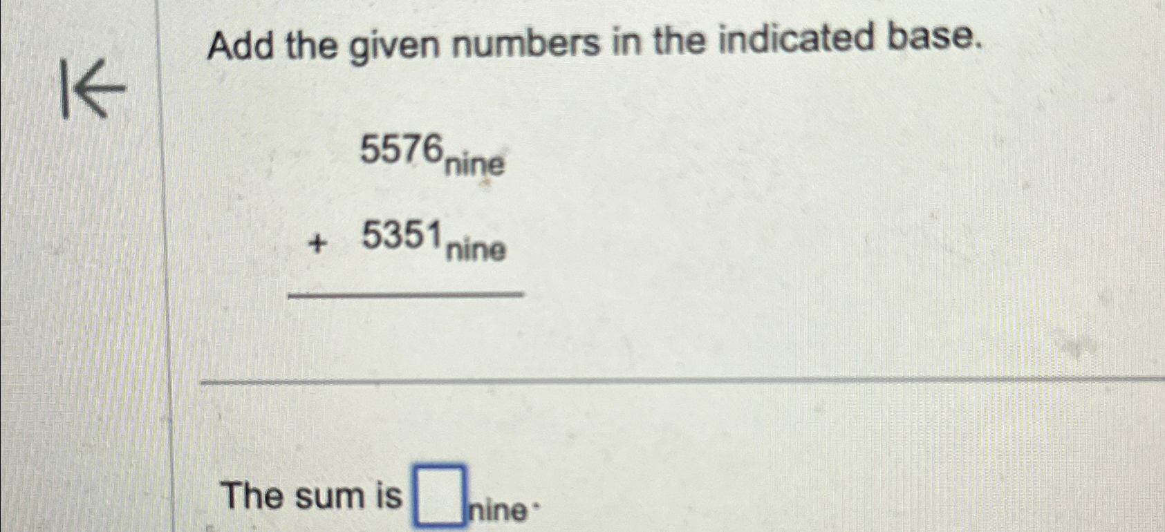 Solved Add the given numbers in the indicated | Chegg.com
