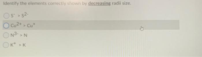 Solved Identify The Elements Correctly Shown By Decreasing | Chegg.com