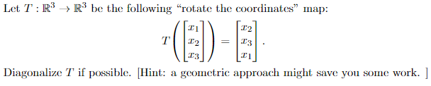 Solved Let T:R3→R3 be the following
